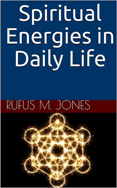 Spiritual Energies In Daily Life