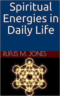 Spiritual Energies In Daily Life