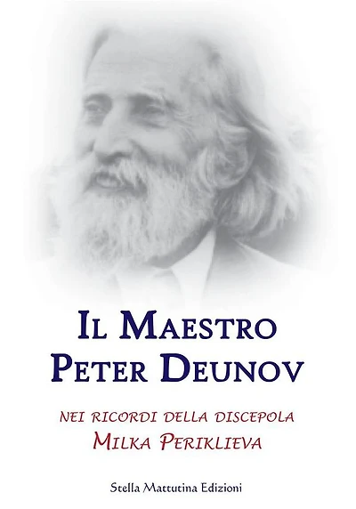 Il Maestro Peter Deunov nei ricordi di Milka Periklieva