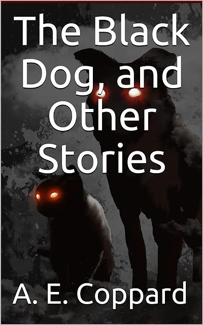 The Black Dog / And Other Stories