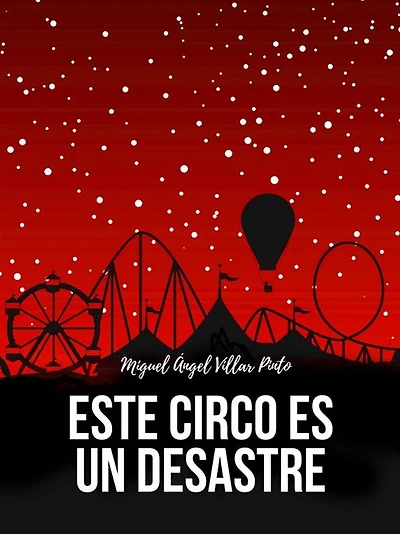 Este circo es un desastre
