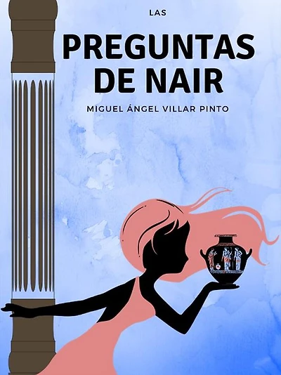 Las preguntas de Nair: El comienzo de la aventura