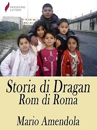 Storia di Dragan, Rom di Roma