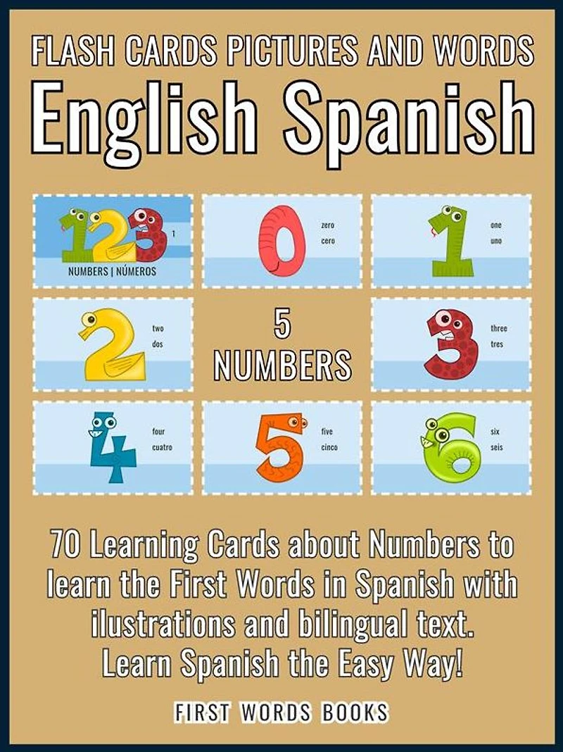 5 - Numbers - Flash Cards Pictures and Words English Spanish: 70 Cards - Spanish vocabulary learning flash cards with pictures for beginners