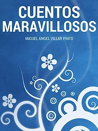 Cuentos maravillosos: Tres cuentos maravillosos