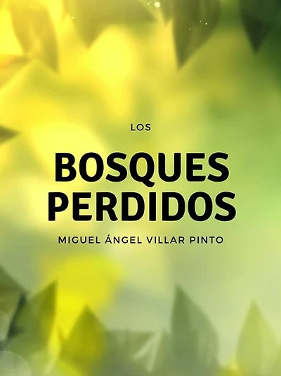 Los bosques perdidos