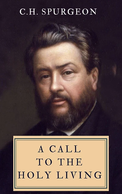 A Call To The Holy Living