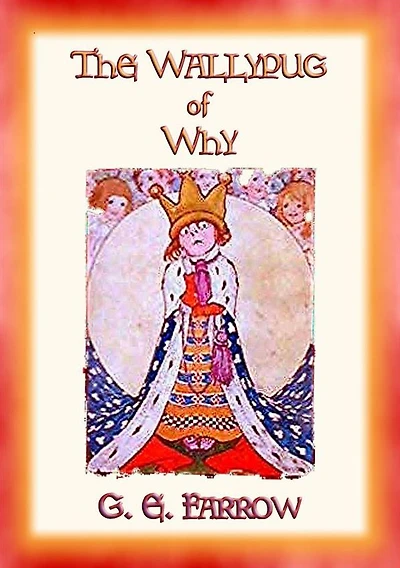 THE WALLYPUG OF WHY - An Adventure in the Land of Why
