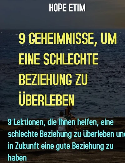 9 Geheimnisse, Um Eine Schlechte Beziehung Zu Überleben