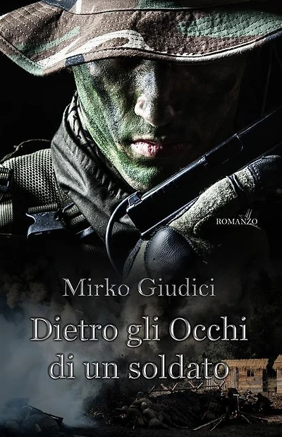 Dietro gli occhi di un soldato