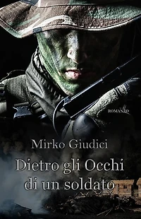 Dietro gli occhi di un soldato