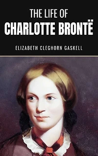 Life of Charlotte Bronte