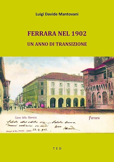 Ferrara nel 1902: Un anno di transizione