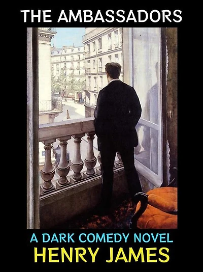 The Ambassadors: A Dark Comedy Novel