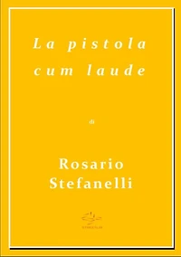 La pistola cum laude