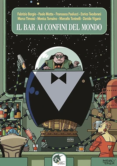 Il bar ai confini del mondo (new edition): Antologia del fantastico, della fantascienza e dell'horror