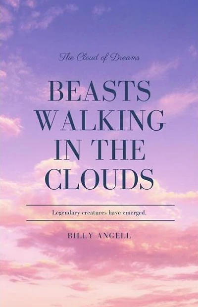 Beasts walking in the clouds