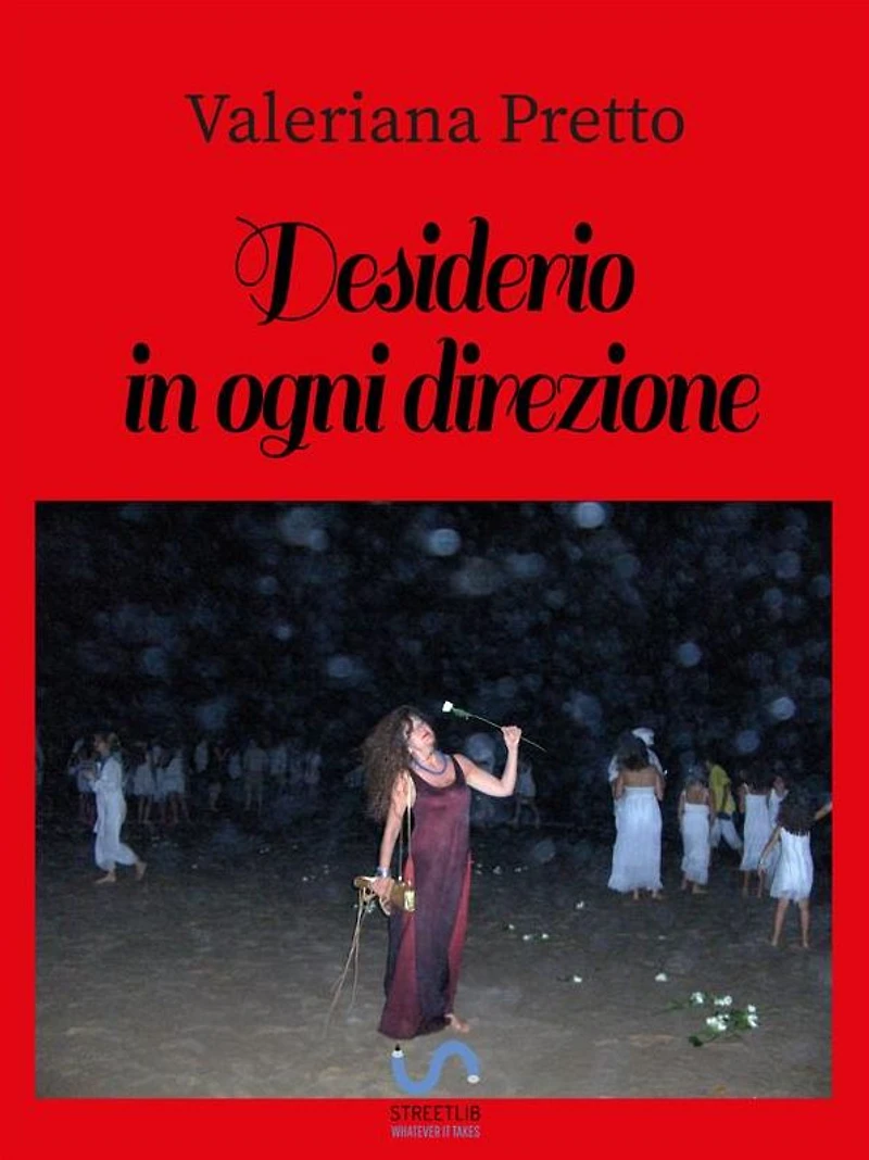 Desiderio in ogni direzione