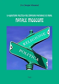 La questione politica nell'impegno pastorale di Mons. Natale Mosconi