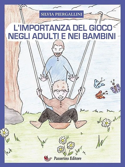 L'importanza del gioco negli adulti e nei bambini