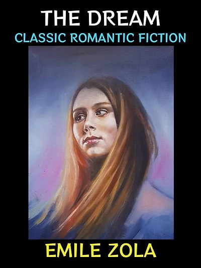 The Dream: Classic Romantic Fiction