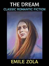 The Dream: Classic Romantic Fiction