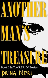 Another Man's Treasure (R.I.P. Off, #1)