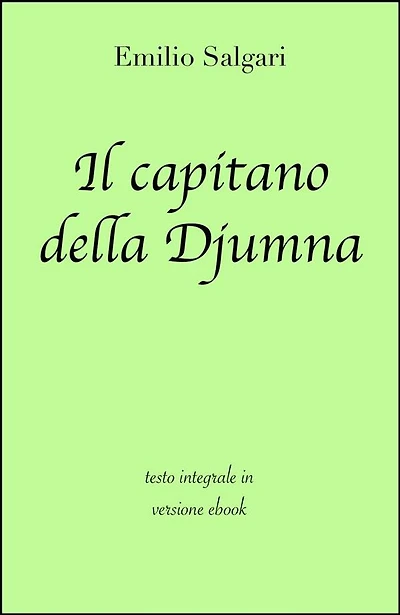 Il capitano della Djumna di Emilio Salgari in ebook