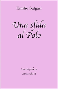 Una sfida al Polo di Emilio Salgari in ebook
