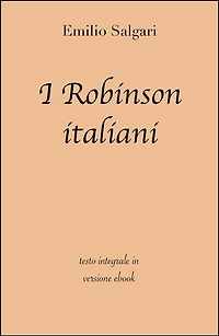 I Robinson italiani di Emilio Salgari in ebook