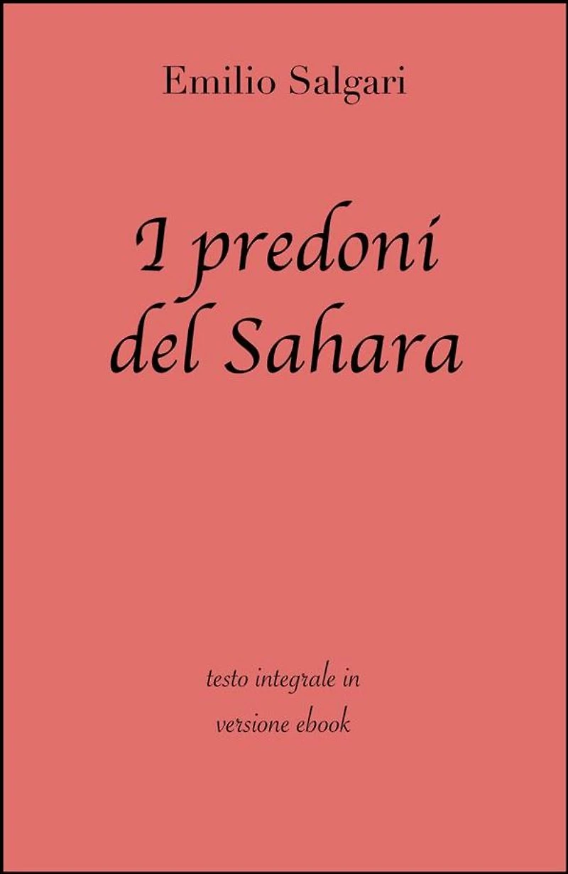 I predoni del Sahara di Emilio Salgari in ebook