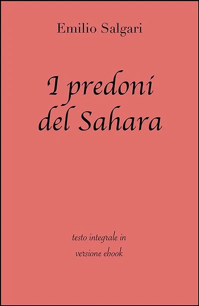 I predoni del Sahara di Emilio Salgari in ebook