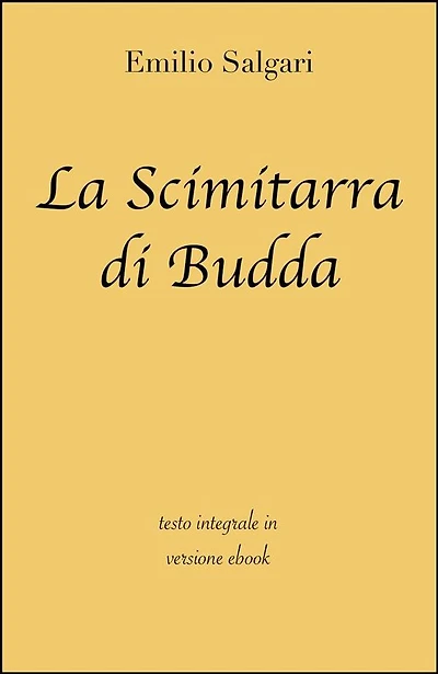 La Scimitarra di Budda di Emilio Salgari in ebook