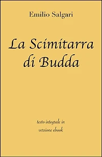 La Scimitarra di Budda di Emilio Salgari in ebook