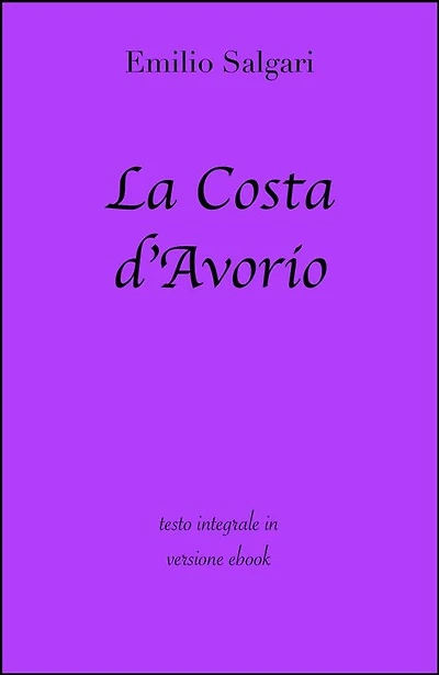 La Costa d'Avorio di Emilio Salgari in ebook