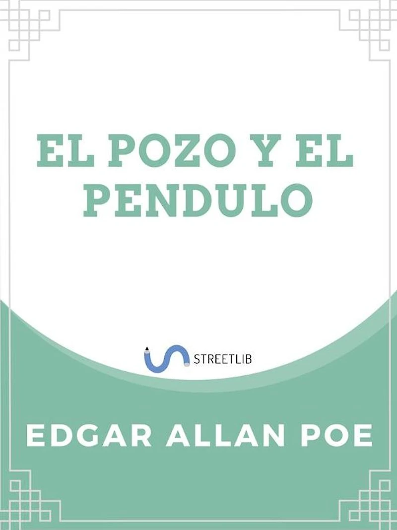 el pozo y pendulo