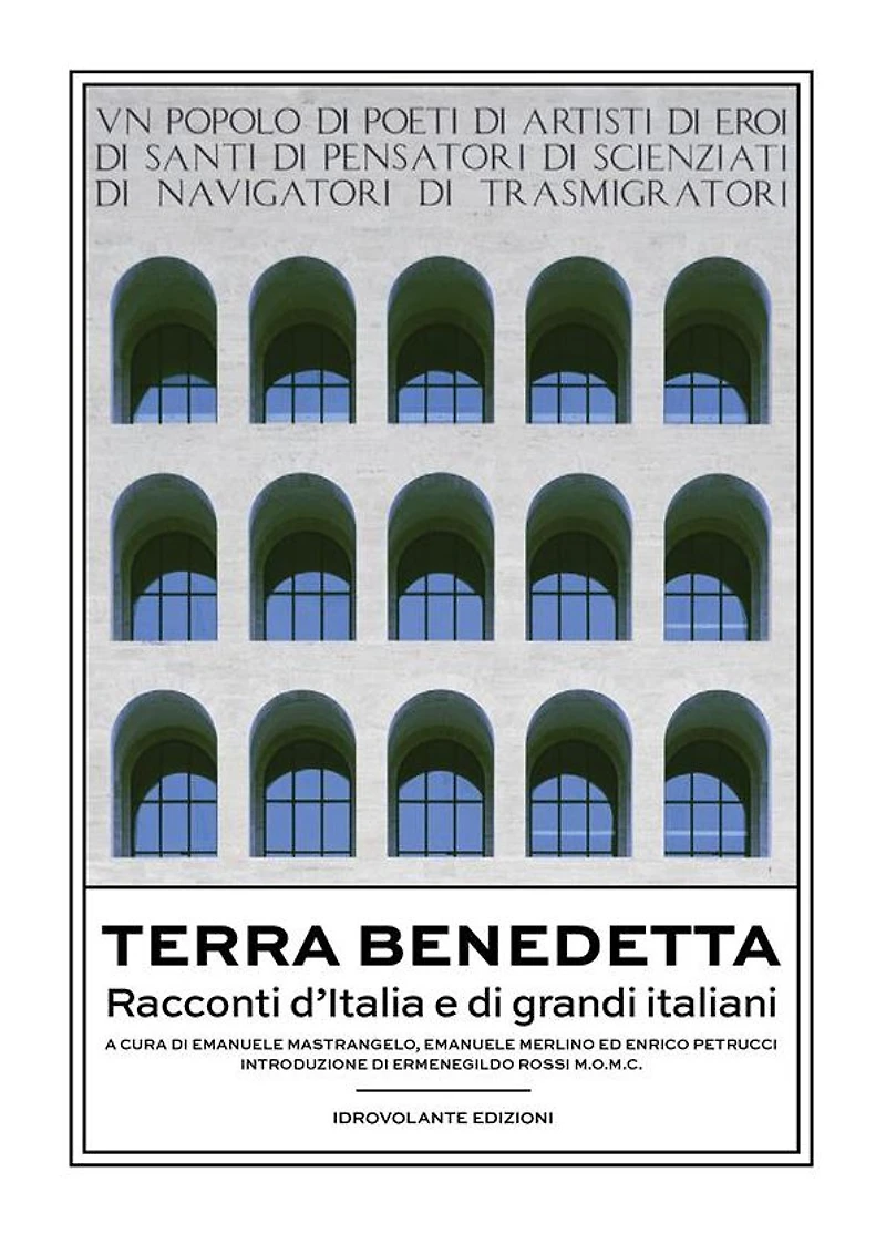 Terra benedetta: Racconti d'Italia e di grandi italiani