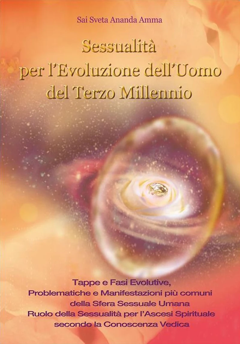 Sessualità per l'Evoluzione dell'Uomo del Terzo Millennio