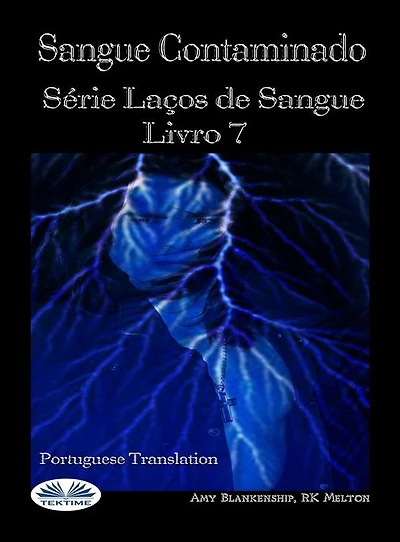 Sangue Contaminado: Série Laços De Sangue Livro 7