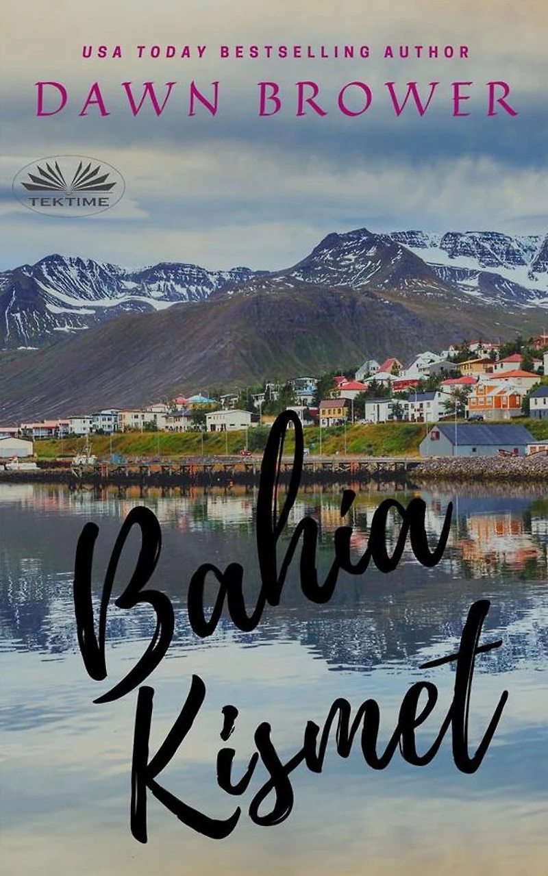Bahía Kismet: Antología De Cuentos