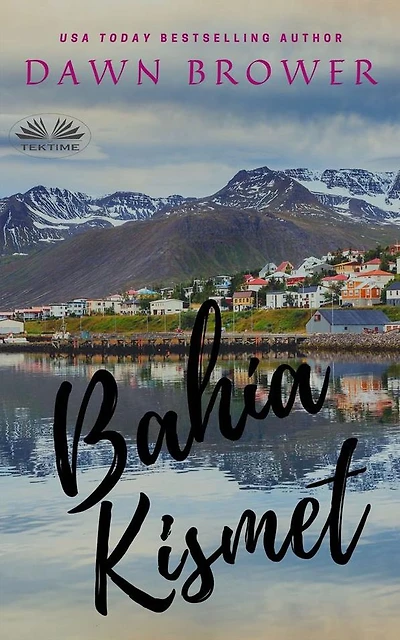 Bahía Kismet: Antología De Cuentos