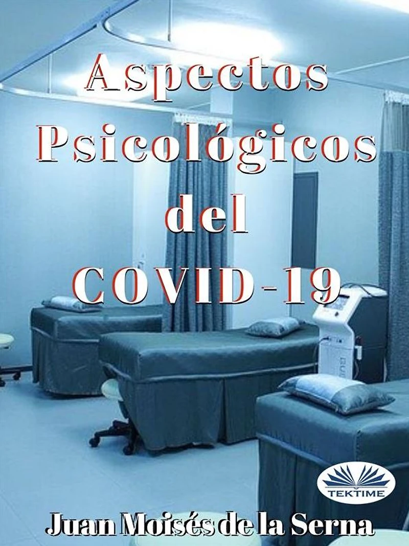 Aspectos Psicológicos Del COVID-19