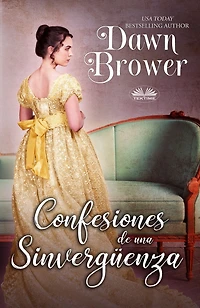 Confesiones De Una Sinvergüenza