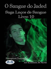 O Sangue Do Jaded (Série Laços De Livro 10): Série 10