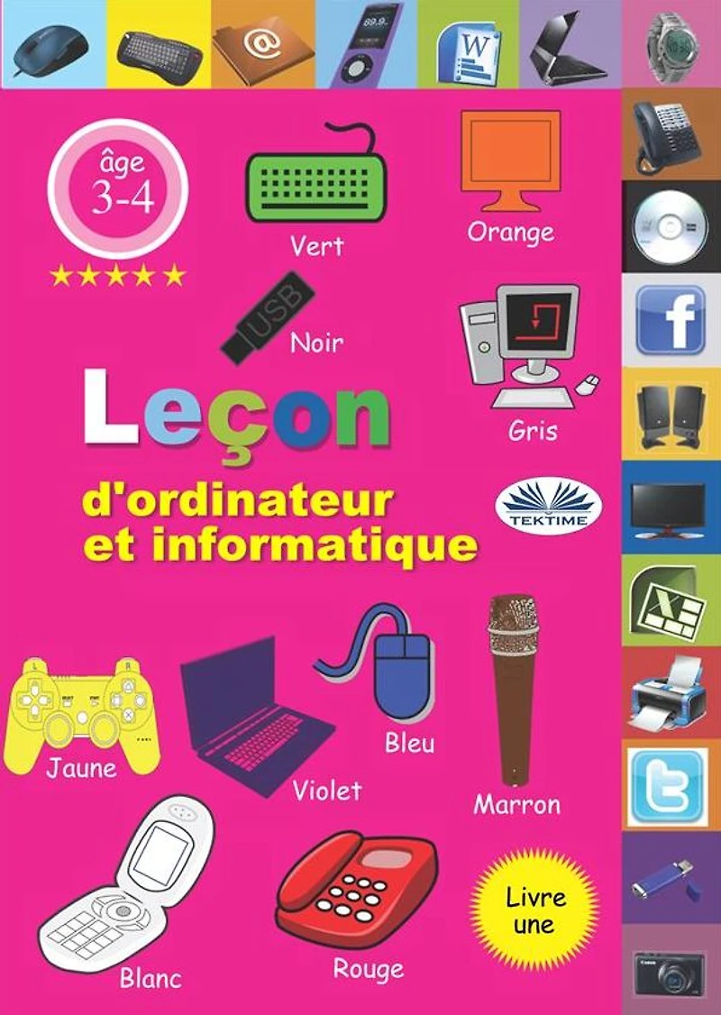 Leçon D'Ordinateur Et Informatique: Livre 1