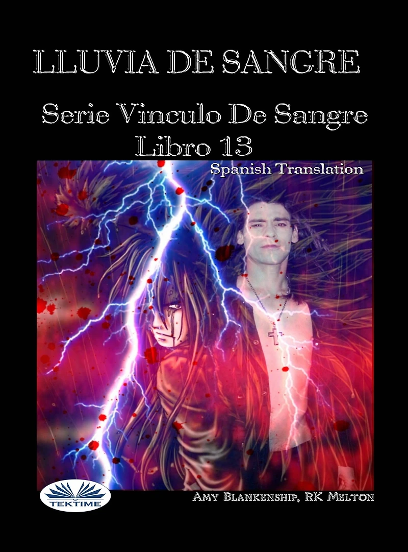 Lluvia De Sangre: Serie 'Vinculo Sangre, Libro 13
