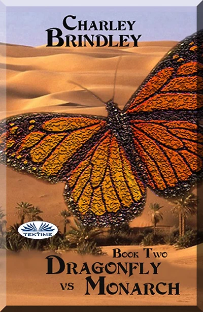 Dragonfly Vs Monarch: Book Two