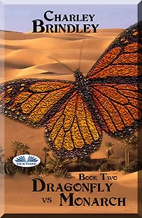 Dragonfly Vs Monarch: Book Two
