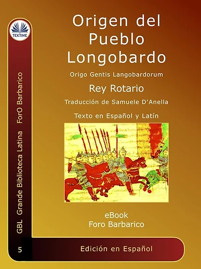 Origen Del Pueblo Longobardo: Origo Gentis Langobardorum