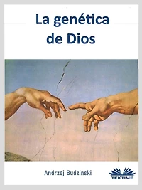 La Genética De Dios